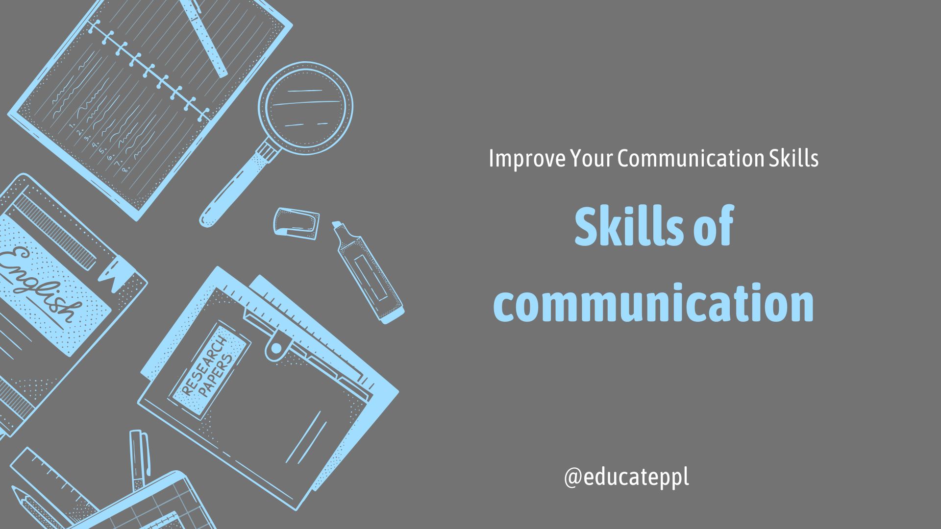 Skills of Communication